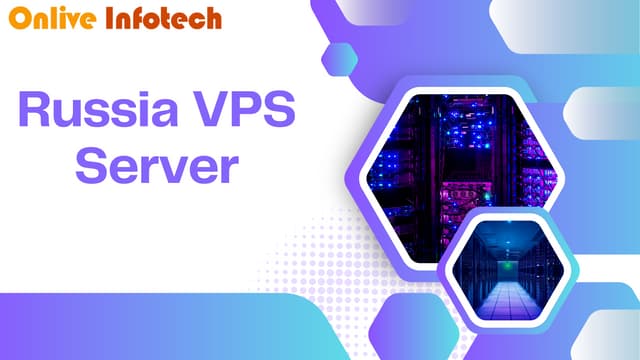 High-Performance Russia VPS Hosting | Scalable Solutions for Your Needs | PPT