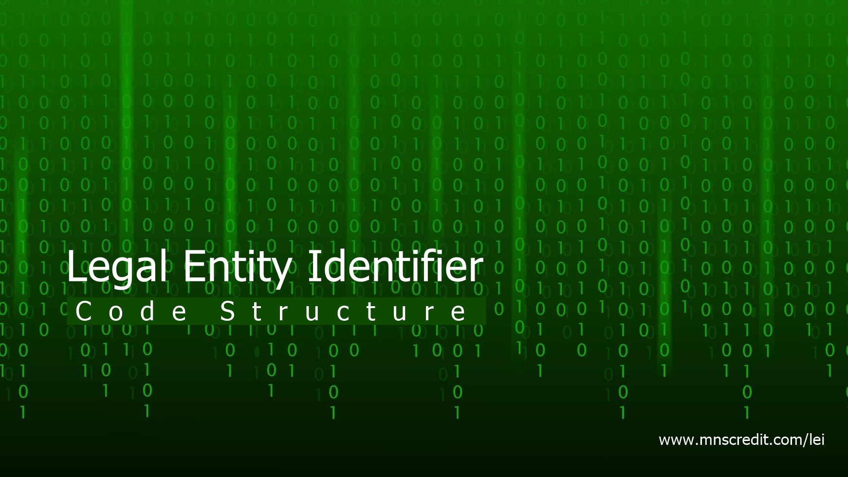 LEI Code Structure: ISO 17442 Standard