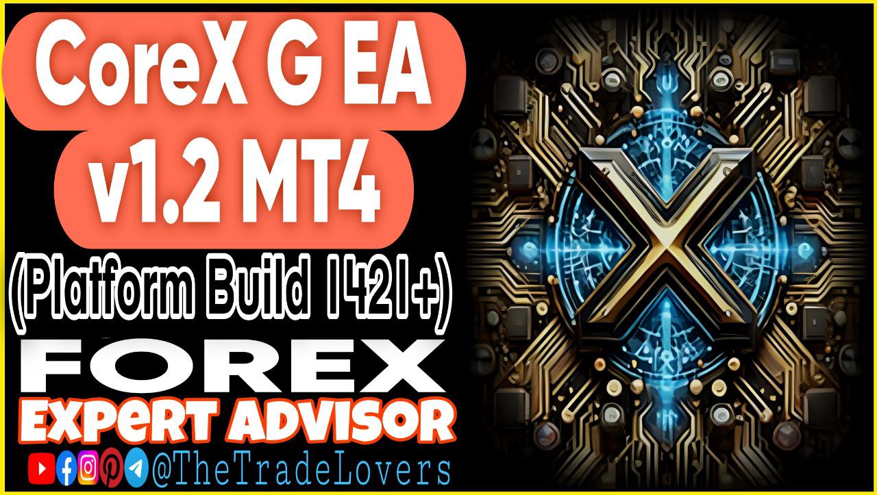 CoreX G EA V1.2 MT4 (Works on Build 1421 ) | Forex Robot | MT4 Expert Advisor - Payhip