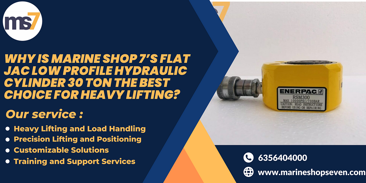 Why is Marine Shop 7’s Flat Jac Low Profile Hydraulic Cylinder 30 Ton the Best Choice for Heavy Lifting? | by marine shop seven | Sep, 2024 | Medium