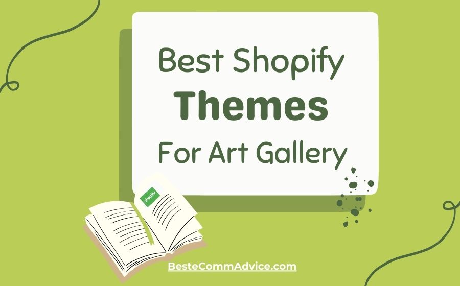 Best Shopify Theme for Art Gallery - Best eComm Advice