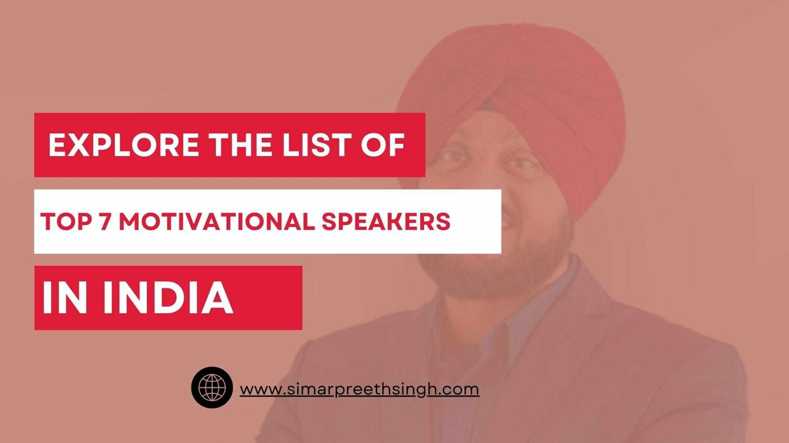 Explore the list of Top 7 Motivational Speakers in India