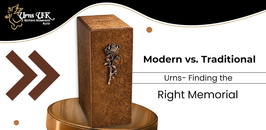 Modern vs. Traditional Urns: Finding the Right Memorial