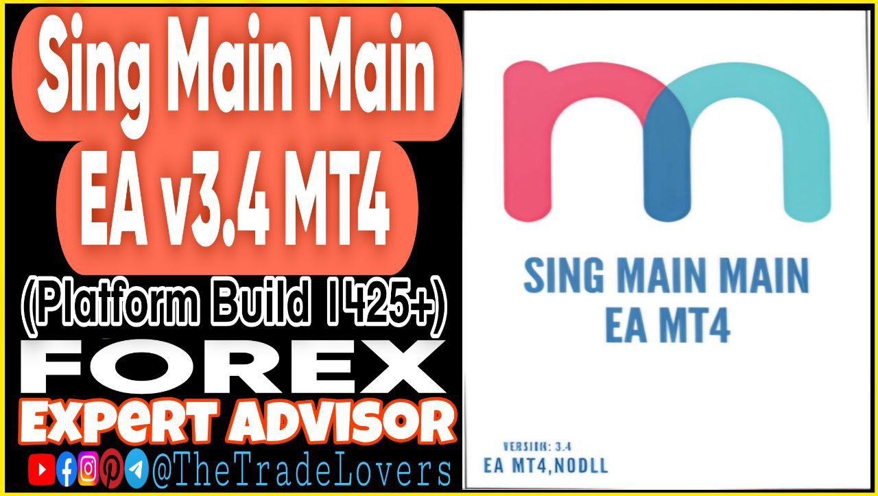 Sing Main Main EA v3.4 MT4 (Works on Build 1425 ) | Forex Robot | MT4 Expert Advisor - Payhip