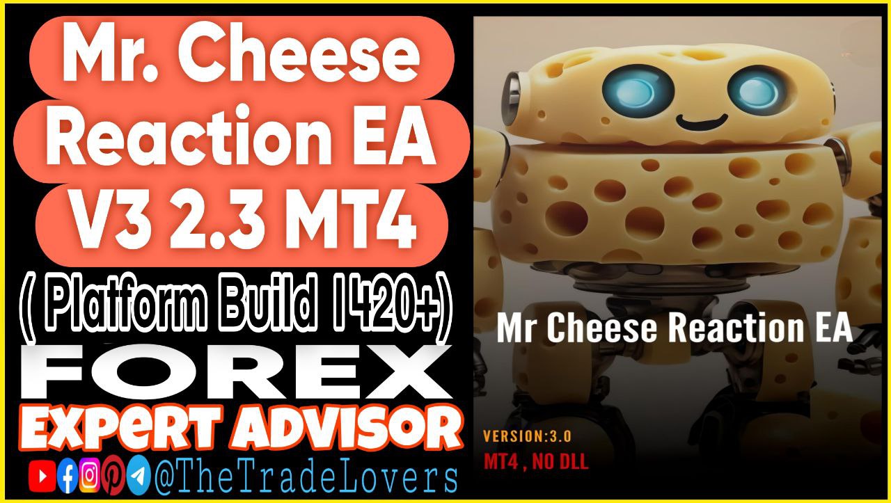 Mr Cheese Reaction EA V3.0 MT4 (Works on Build 1420 ) | Forex Robot | MT4 Expert Advisor - Payhip