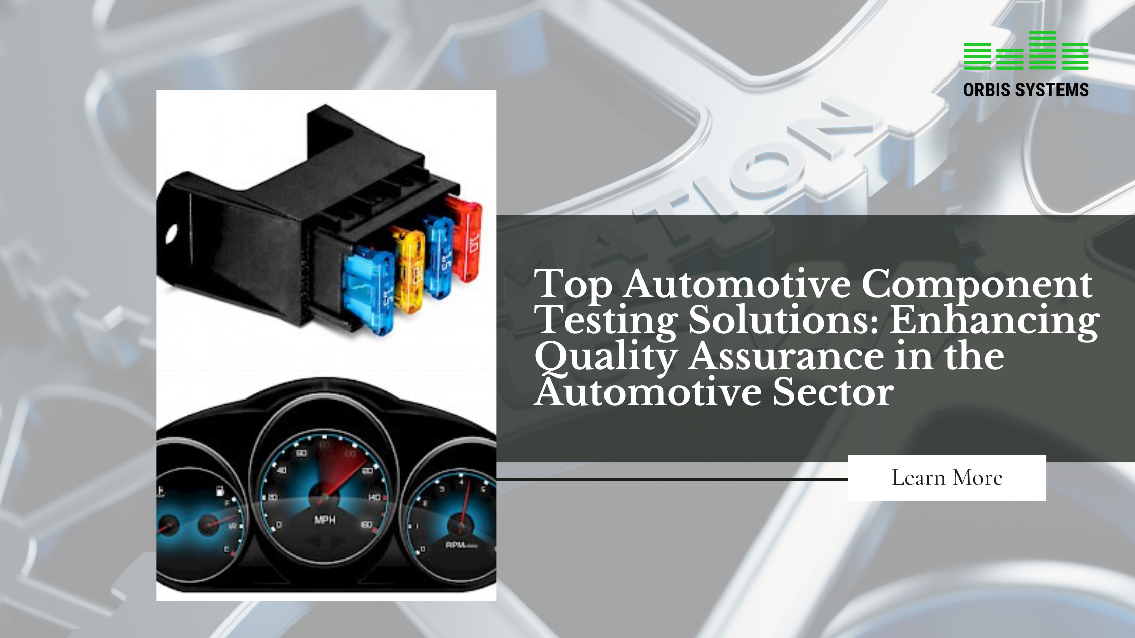 Top Automotive Component Testing Solutions: Enhancing Quality Assurance in the Automotive Sector - Fyberly