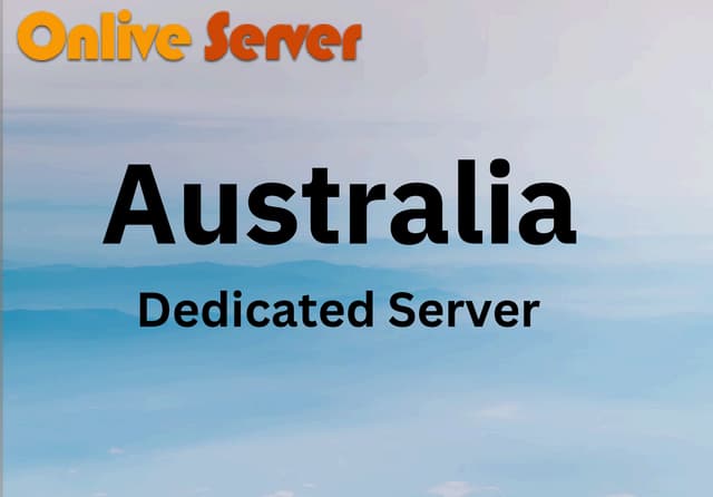 Australia Dedicated Server: Maximize Performance & Secure Hosting | PPT