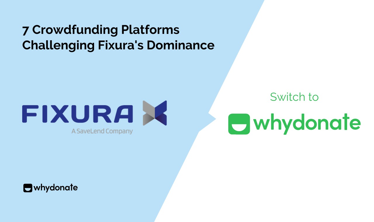 Discover The Top 7 Fixura Alternative Crowdfunding Platforms