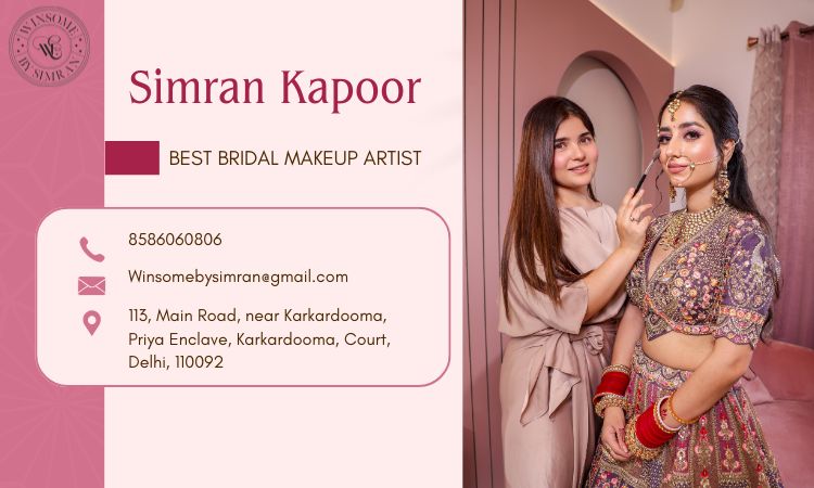 Discover the Best Bridal Makeup Artist in Delhi: Simran Kapoor