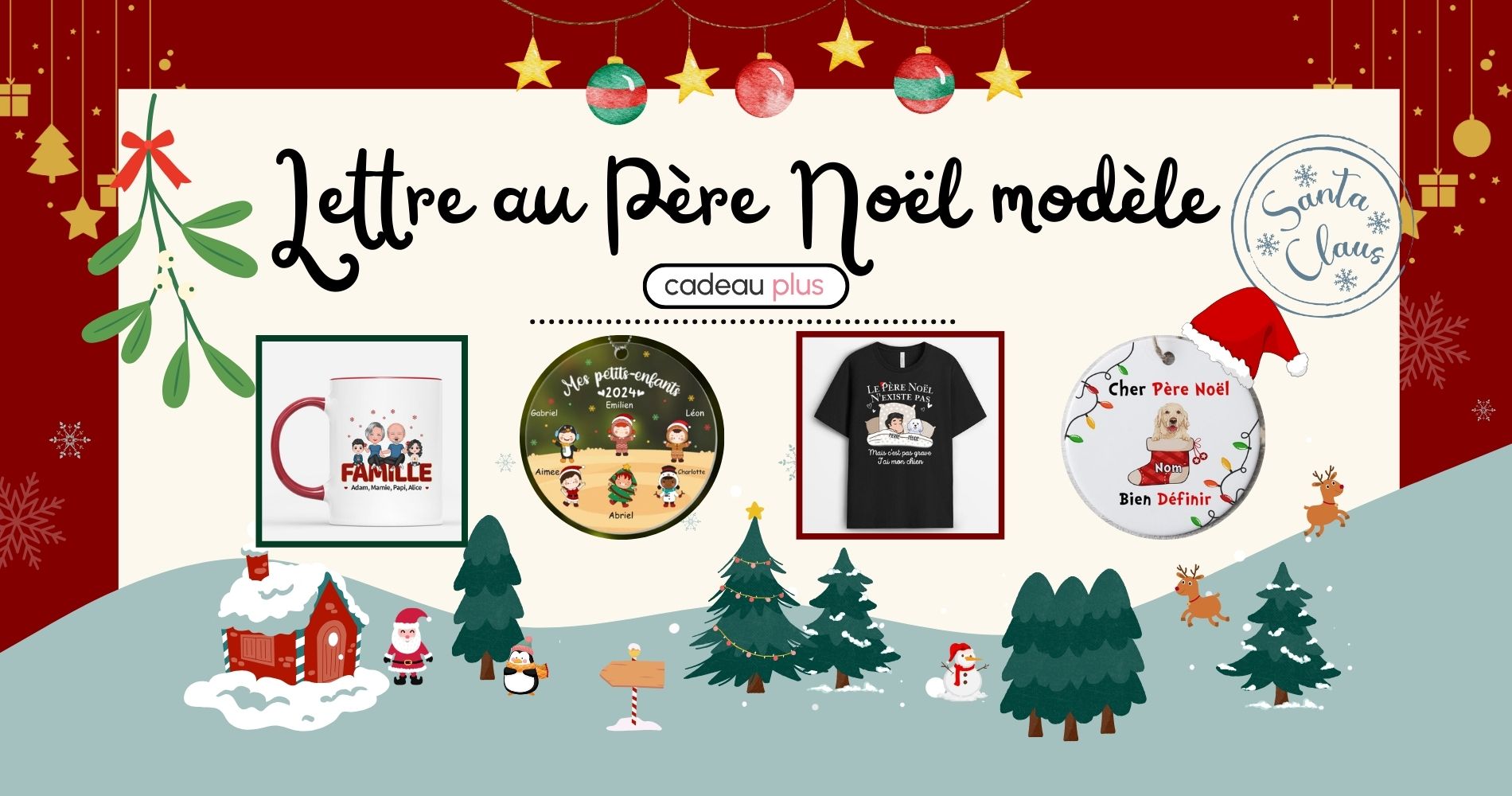 Lettre au Père Noël​: Modèles gratuits et adresse à envoyer         - Cadeau Plus