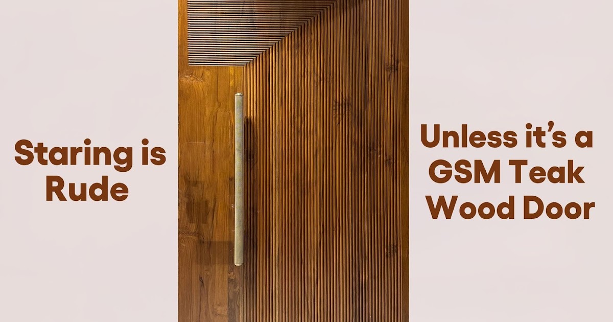 Top 5 Teak Wood Door Styles for Modern Homes
