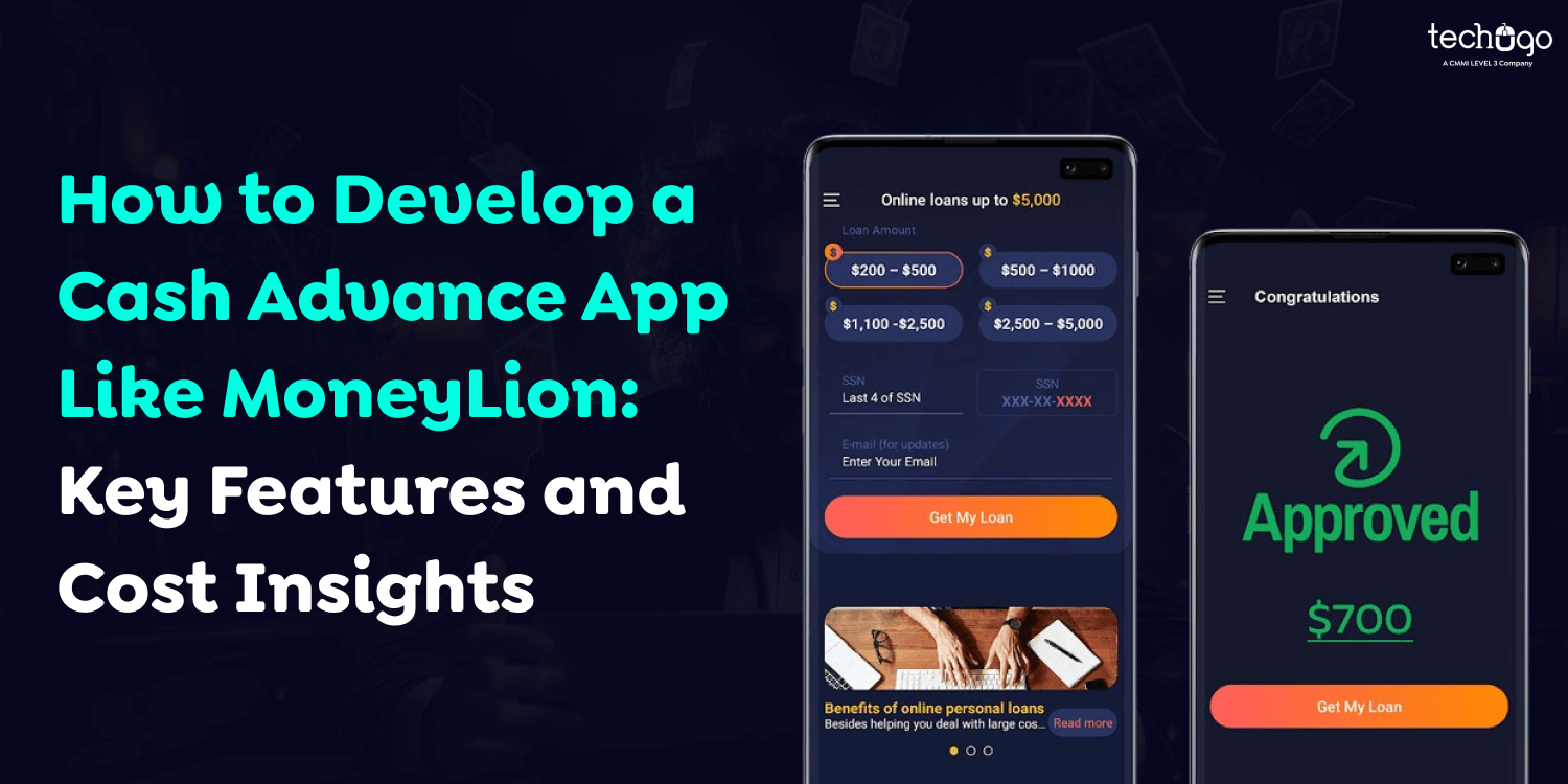 How to Develop a Cash Advance App Like MoneyLion