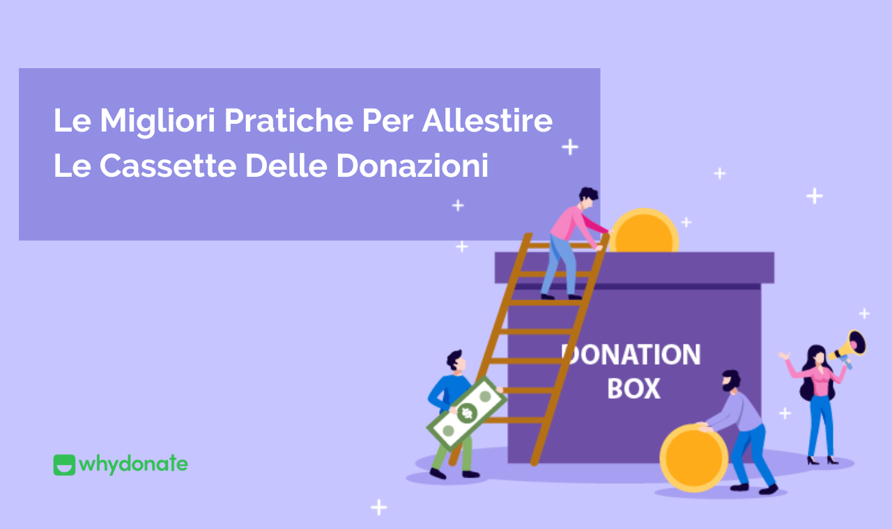 Creazione Di Cassette Per Le Donazioni - WhyDonate