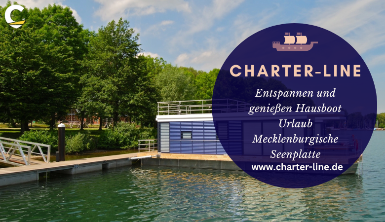 Charter Line — Entspannen und genießen Hausboot Urlaub Mecklenburgische Seenplatte