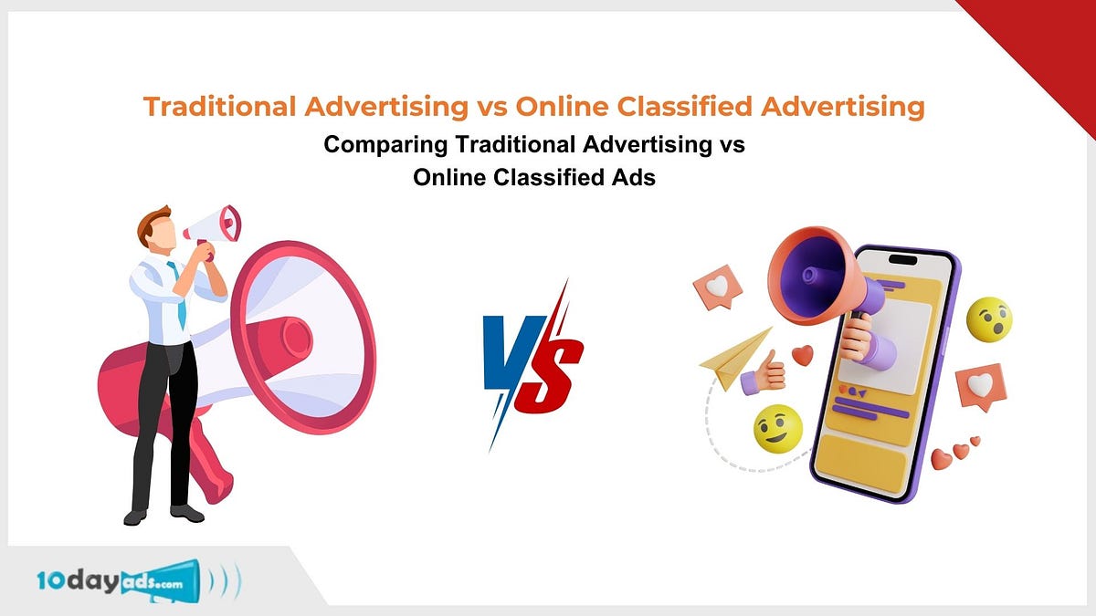 Comparing Traditional Advertising vs Online Classified Ads | by Rohit | Oct, 2024 | Medium