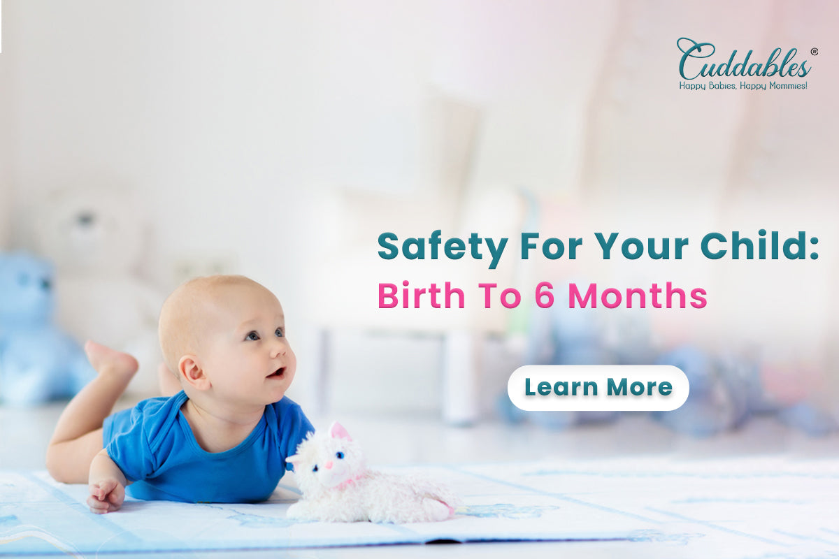 Safety for Your Child: Birth to 6 Months  – Cuddables