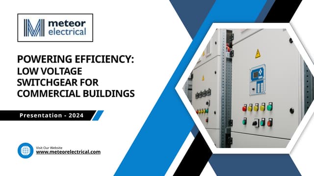 Powering Efficiency: Low Voltage Switchgear for Commercial Buildings | PPT