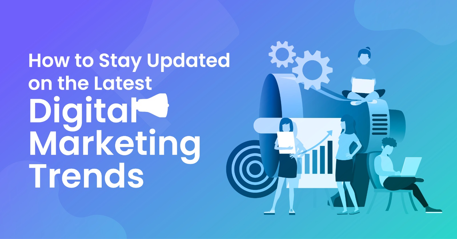 How to Stay Updated on the Latest Digital Marketing Trends - Goodnote media