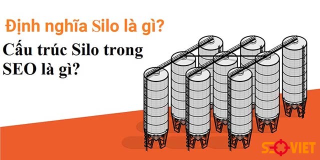 Cấu trúc Silo là gì? Hướng dẫn tạo cấu trúc Silo cho website
