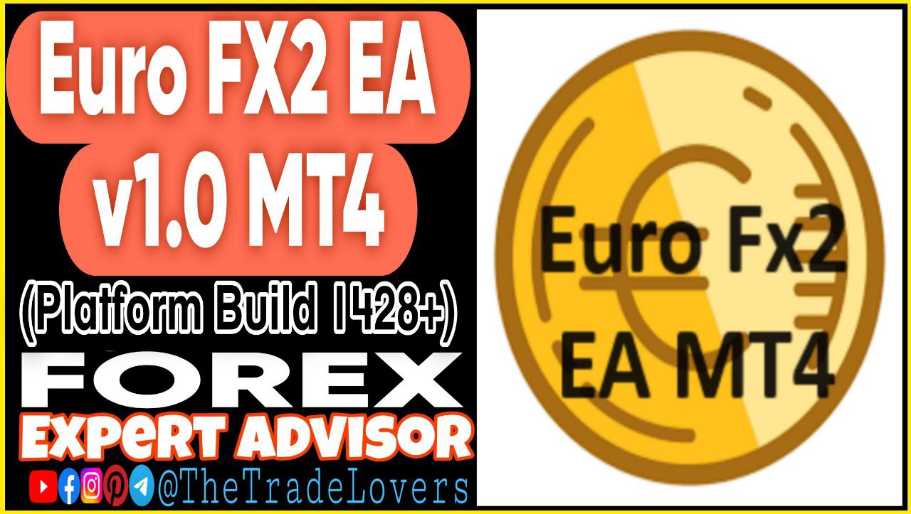 Euro Fx2 EA v1.0 MT4 (Works on Build 1428 ) | Forex Robot | MT4 Expert Advisor - Payhip