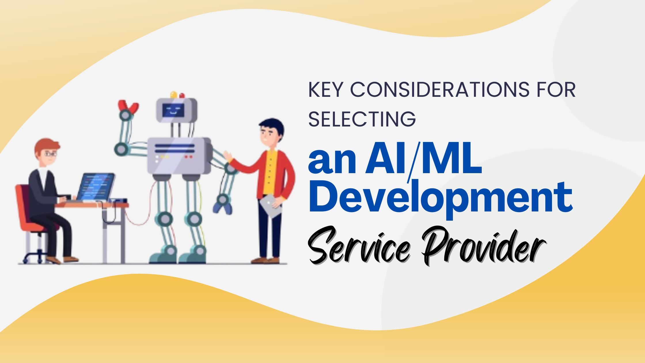 Selecting an AI/ML Development Services Provider