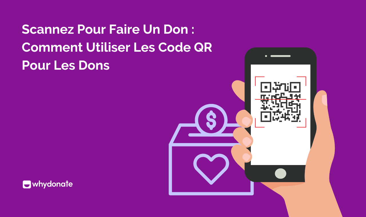 Scannez Pour Faire Un Don: Utiliser Des Code QR Pour Les Don