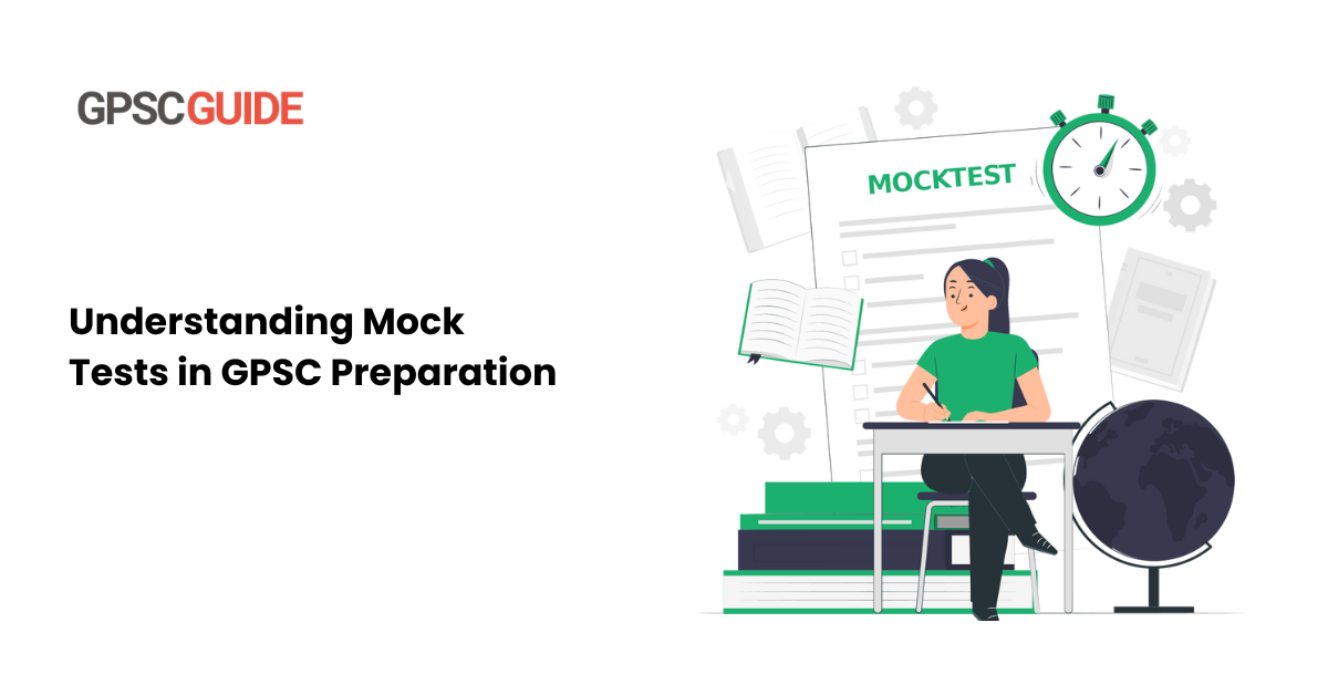 Understanding Mock Tests in GPSC Preparation | GPSC Guide