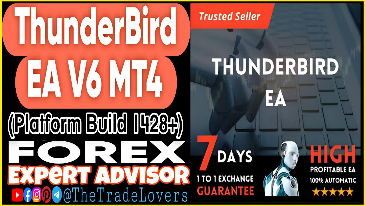ThunderBird V6 MT4 (Works on Build 1428 ) | Forex Robot | MT4 Expert Advisor - Payhip
