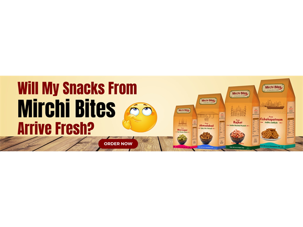 Will My Snacks from Mirchi Bites Arrive Fresh?