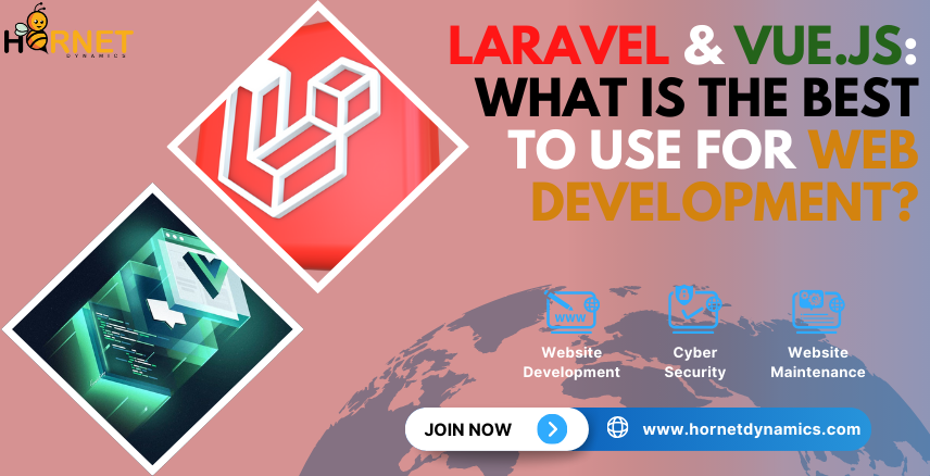 Laravel & Vue.js: what is the best to use for web development?