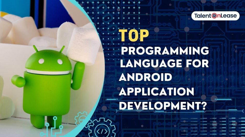 Best Programming Language For Android App Development