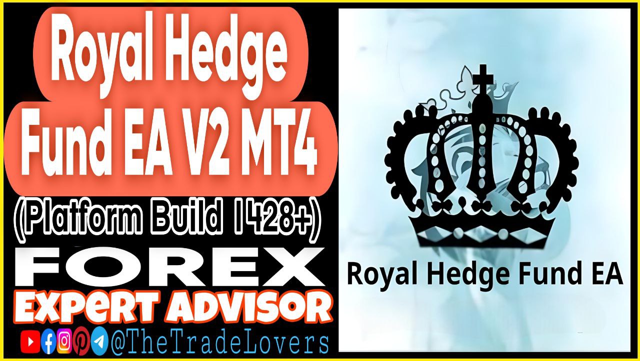 Royal Hedge Fund EA V2 MT4 (Works on Build 1428 ) | Forex Robot | MT4 Expert Advisor - Payhip