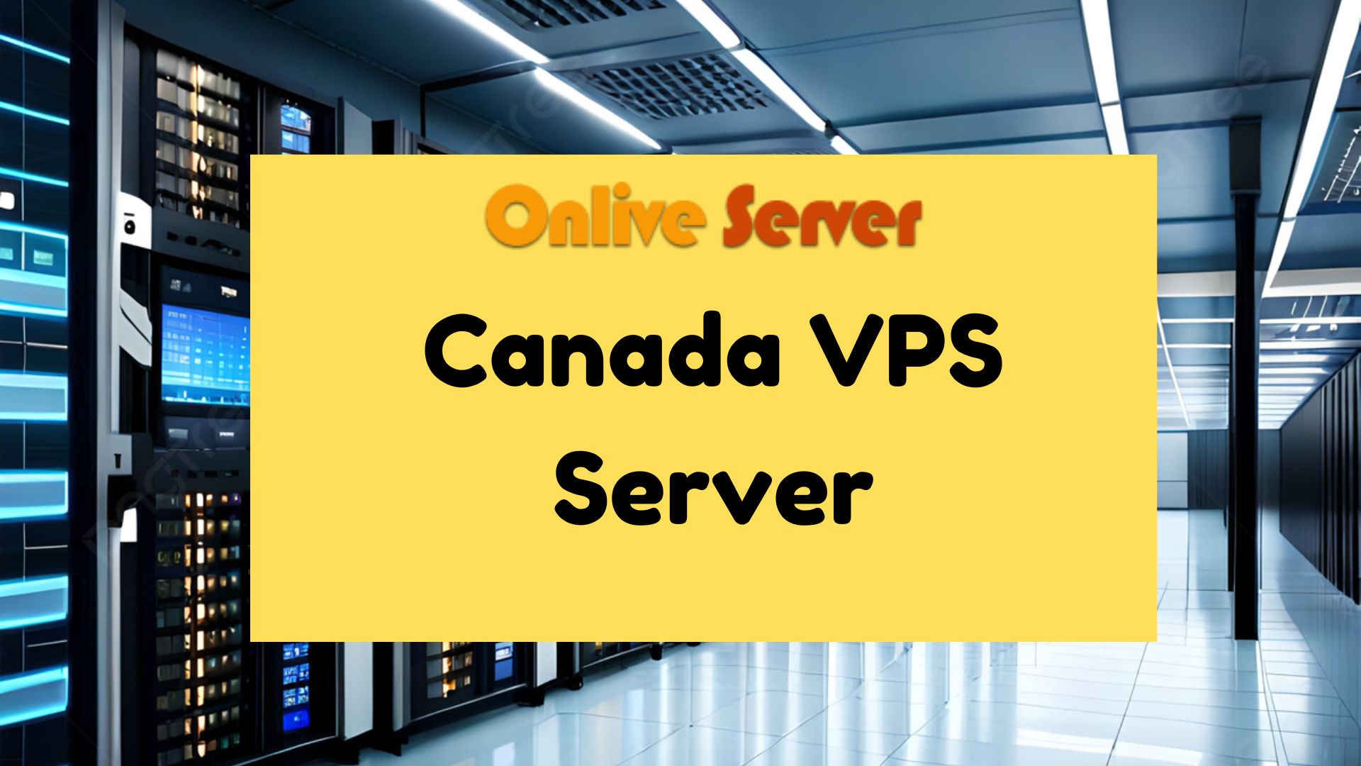 Scale Your Business Effortlessly with Canada VPS Server Solutions - USA Prism News | Business | Tech | Sports