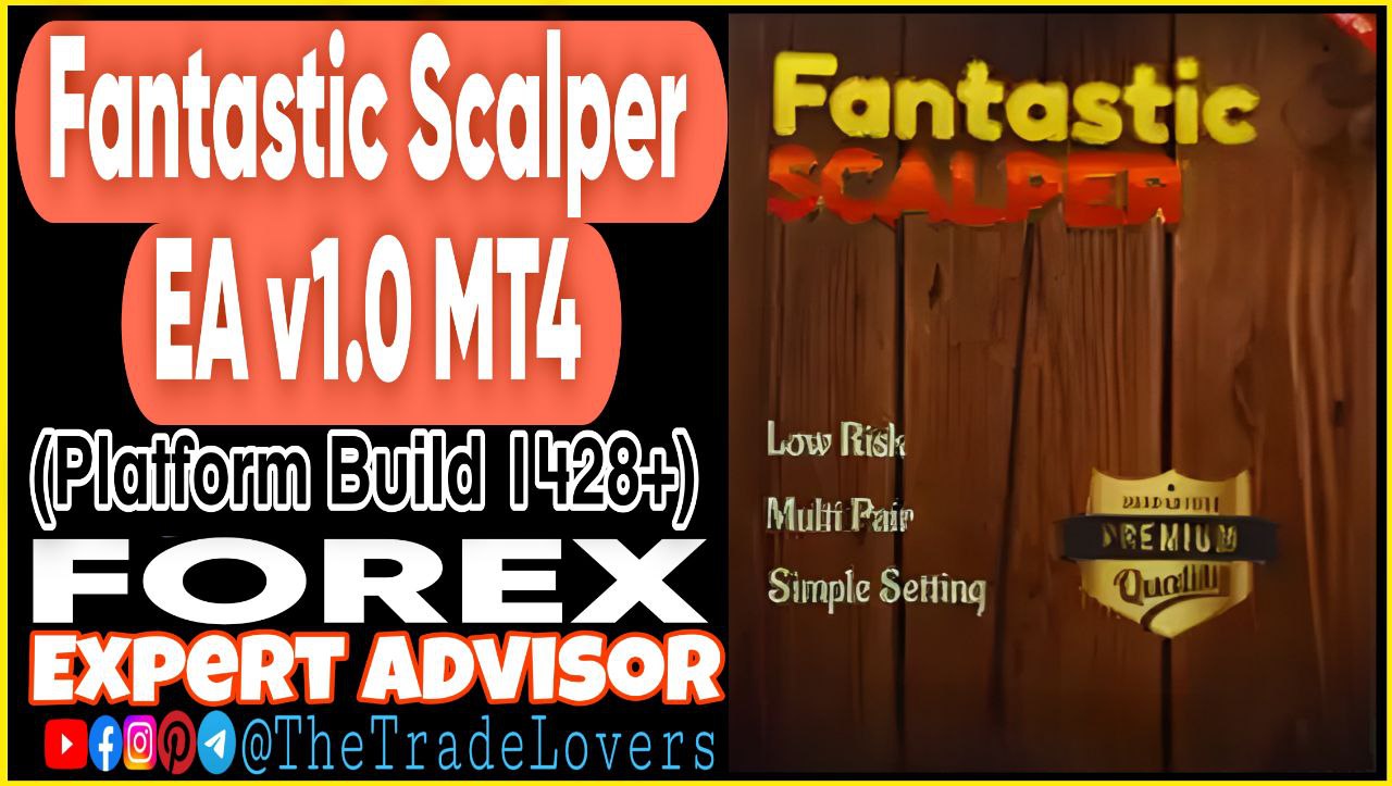 Fantastic Scalper EA v1.0 MT4 (Works on Build 1428 ) | Forex Robot | MT4 Expert Advisor - Payhip