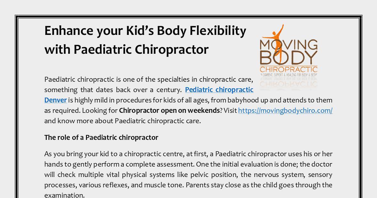 Enhance your Kid’s Body Flexibility with Paediatric Chiropractor.pdf | DocHub