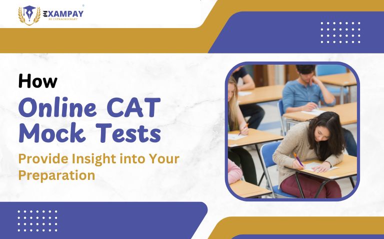 How Online CAT Mock Tests Provide Insight into Your Preparation