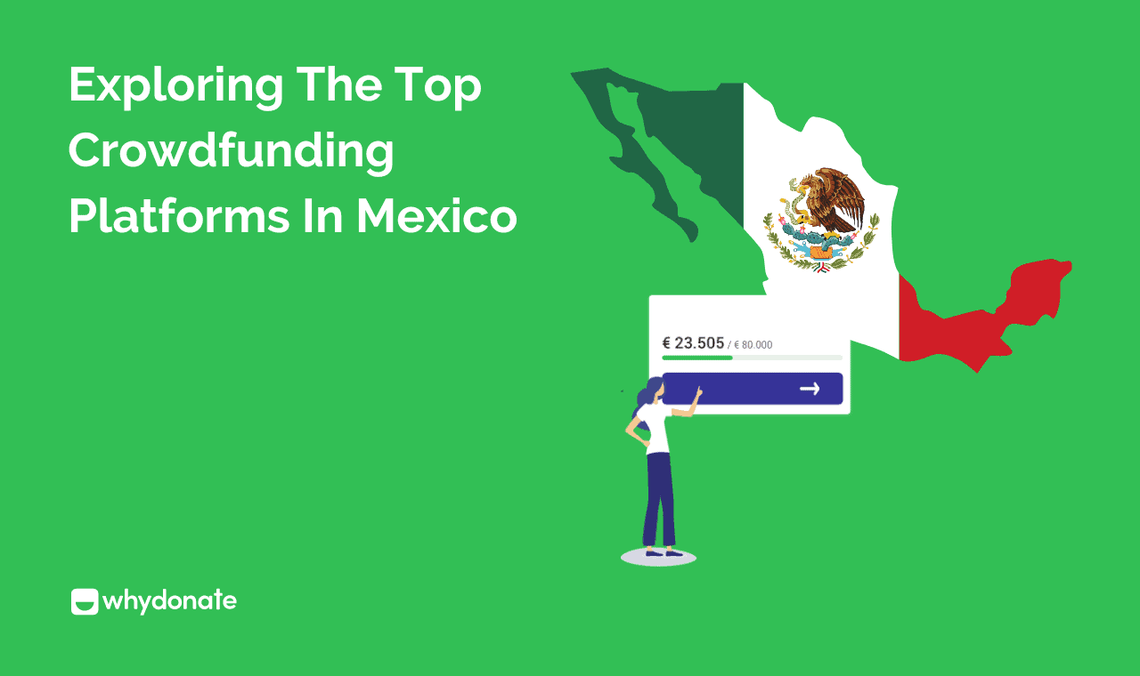 Aperçu Du Crowdfunding Mexico - 7 Plateformes Personnelles De Collecte De Fonds