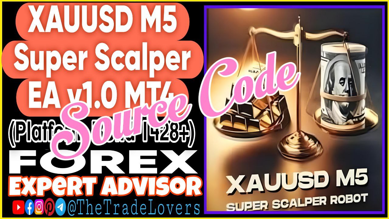 XAUUSD M5 SUPER SCALPER EA Source Code (Works on Build 1428 ) | Forex Robot | MT4 Expert Advisor - Payhip