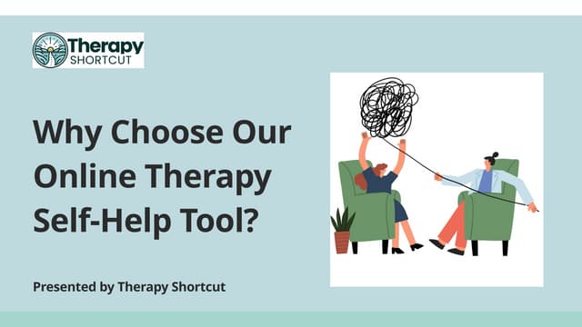 Why Choose Our Online Therapy Self-Help Tool? | PPT