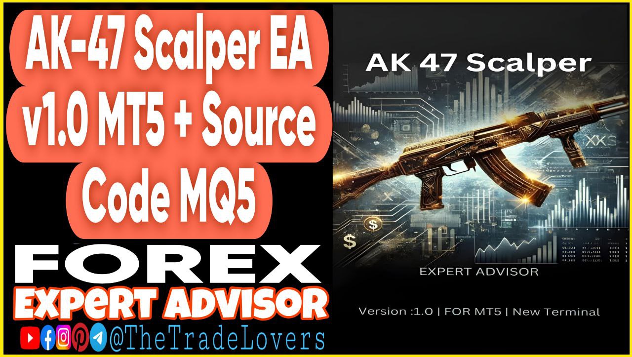 AK-47 Scalper EA V1.0 MT5 Source Code MQ5 (Works on Build 4468 ) | Forex Robot | MT5 Expert Advisor - Payhip