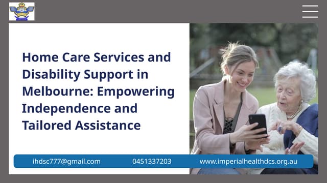 Home Care Services and Disability Support in Melbourne: Empowering Independence and Tailored Assistance | PPT