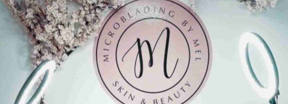 Microblading by Mel Skin Beauty Cover Image