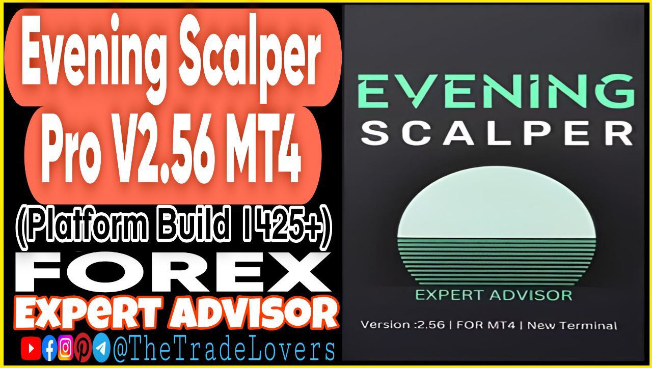 Evening Scalper Pro EA v2.56 MT4 Sets (Works on Build 1425 ) | Forex Robot | MT4 Expert Advisor - Payhip