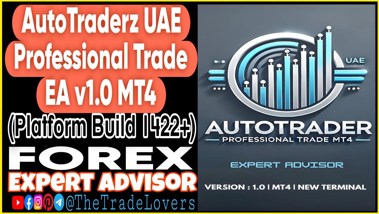 AutoTrader UAE Professional Trade EA V1.0 (Works on Build 1422 ) | Forex Robot | MT4 Expert Advisor - Payhip