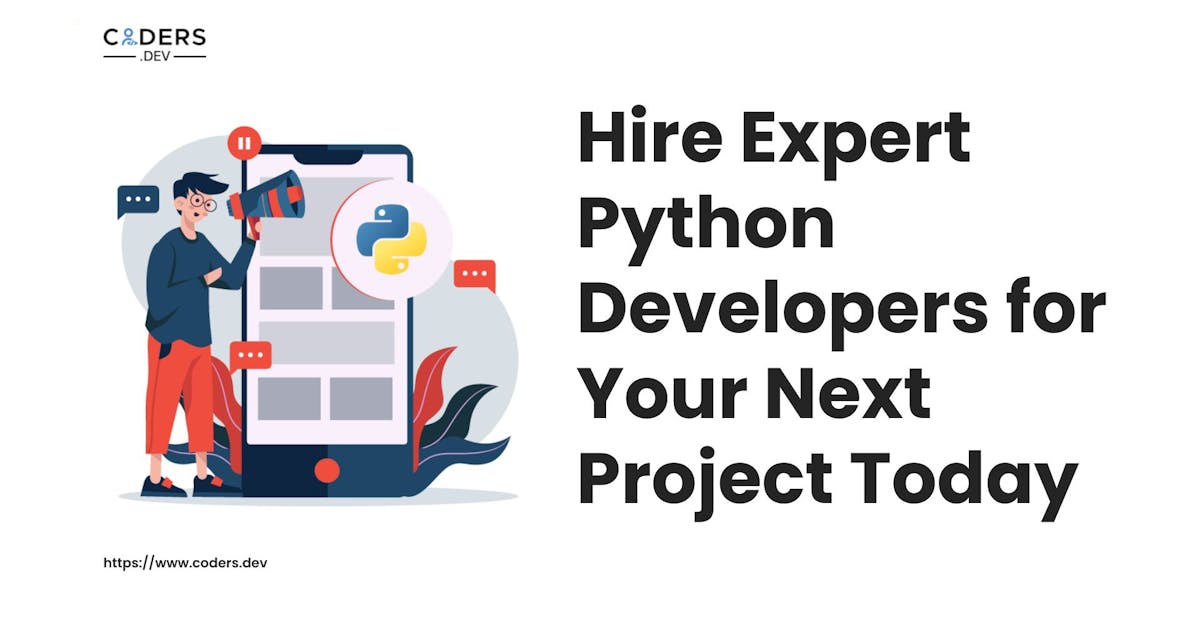 Hire Expert Python Developers for Your Next Project Today