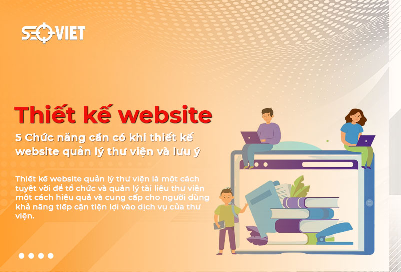 5 Chức năng cần có khi thiết kế website quản lý thư viện