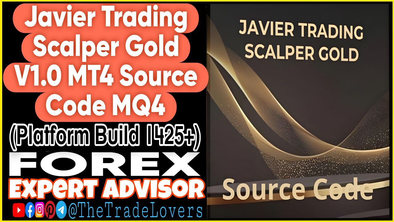 Javier Trading Scalper Gold v1.0 МQ4 Source Code (Works on Build 1425 ) | Forex Robot | MT4 Expert Advisor - Payhip