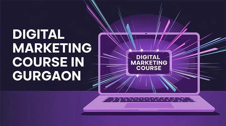 Best Digital Marketing Course in Gurgaon - Digitalgourav