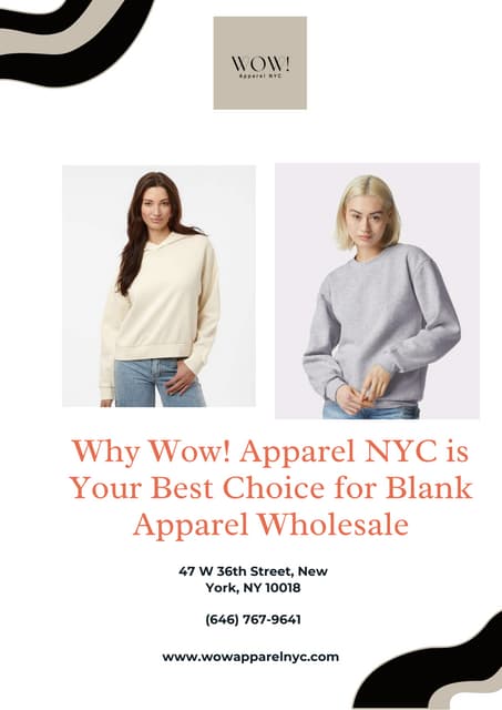 Why Wow! Apparel NYC is Your Best Choice for Blank Apparel Wholesale | PDF