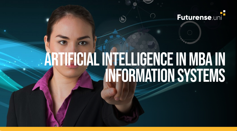 Artificial Intelligence In MBA in Information Systems: Curriculum And Careers - Basicinfohub